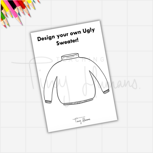 Design Your Own Ugly Sweater - Teaching Tiny Humans